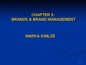 CHAPTER 3 BRANDS BRAND MANAGEMENT MARKA KML 1