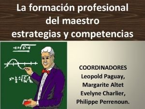 La formacin profesional del maestro estrategias y competencias