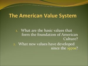 The american value system