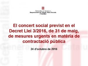 El concert social previst en el Decret Llei