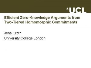 Efficient ZeroKnowledge Arguments from TwoTiered Homomorphic Commitments Jens