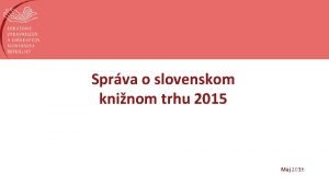 Sprva o slovenskom kninom trhu 2015 Mj 2016