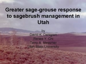 Greater sagegrouse response to sagebrush management in Utah