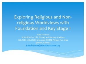 Exploring Religious and Nonreligious Worldviews with Foundation and