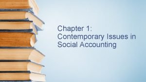 Meaning of contemporary issues in accounting