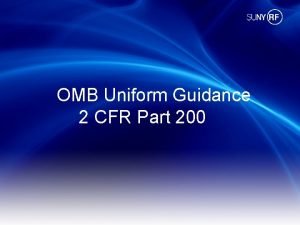 OMB Uniform Guidance 2 CFR Part 200 Learning