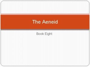 The Aeneid Book Eight Book Eight While Turnus