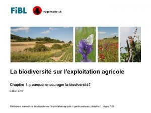 La biodiversit sur lexploitation agricole Chapitre 1 pourquoi