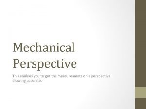 Mechanical perspective definition