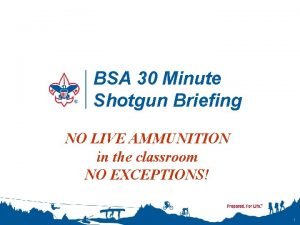 BSA 30 Minute Shotgun Briefing NO LIVE AMMUNITION