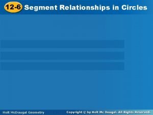 Lesson 12-6 segment relationships in circles answers