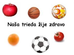 My sme my charakteristika triedy My sme my charakteristika triedy