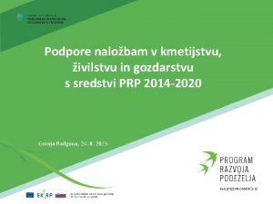 Podpore nalobam v kmetijstvu ivilstvu in gozdarstvu s