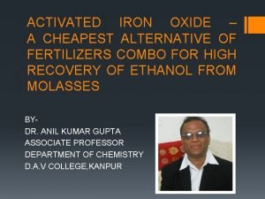 ACTIVATED IRON OXIDE A CHEAPEST ALTERNATIVE OF FERTILIZERS