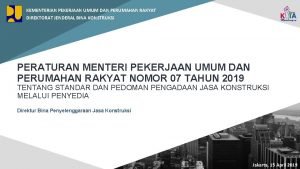 KEMENTERIAN PEKERJAAN UMUM DAN PERUMAHAN RAKYAT DIREKTORAT JENDERAL