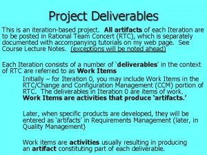 Project Deliverables This is an iterationbased project All