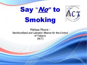 Say No to Smoking Melissa Moore Newfoundland Labrador