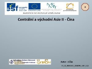 0 Centrln a vchodn Asie II na Autor