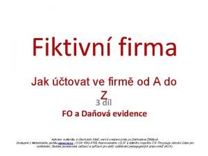 Fiktivn firma Jak tovat ve firm od A