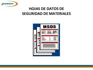 HOJAS DE DATOS DE SEGURIDAD DE MATERIALES LO