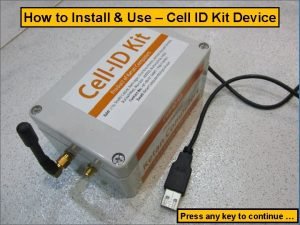 How to Install Use Cell ID Kit Device