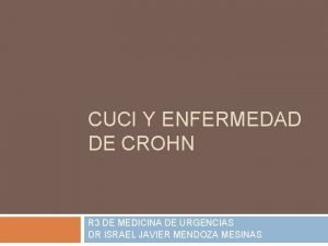 CUCI Y ENFERMEDAD DE CROHN R 3 DE