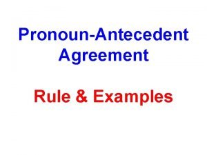 Pronoun antecedent agreement rules
