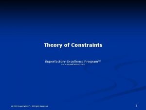 Theory of Constraints Superfactory Excellence Program www superfactory