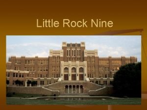 Whats the little rock nine Whats the little rock nine