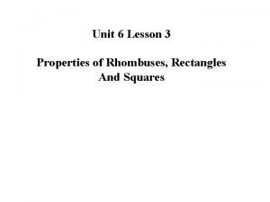 6-4 properties of rhombuses rectangles and squares