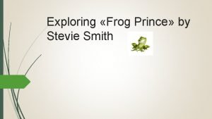 The frog prince stevie smith analysis