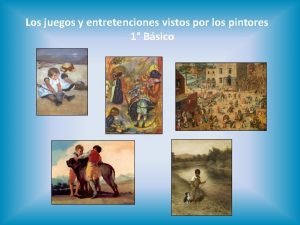 Los juegos y entretenciones vistos por los pintores