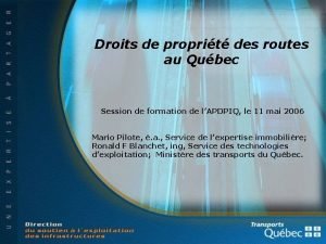 Droits de proprit des routes au Qubec Session