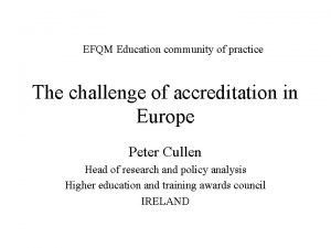 EFQM Education community of practice The challenge of