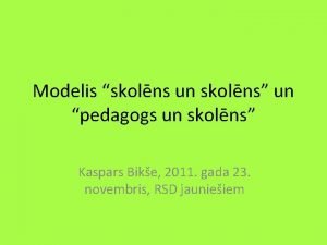 Modelis skolns un skolns un pedagogs un skolns