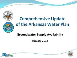 Comprehensive Update of the Arkansas Water Plan Groundwater