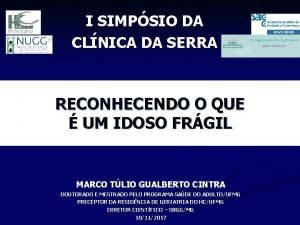 I SIMPSIO DA CLNICA DA SERRA RECONHECENDO O