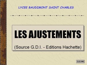 LYCEE BAUDIMONT SAINT CHARLES AJUSTEMENTS Source G D