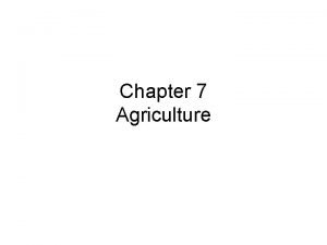 Chapter 7 Agriculture Is Agriculture a Good Investment