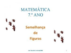 Razao de semelhança 7 ano