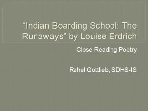 Indian boarding school the runaways