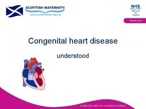 Multidisciplinary Congenital heart disease understood Quality Education for