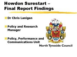 Howdon Surestart Final Report Findings z Dr Chris