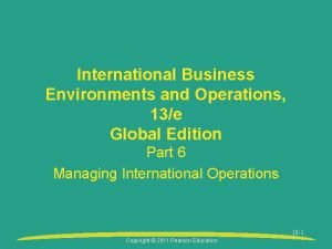 International Business Environments and Operations 13e Global Edition