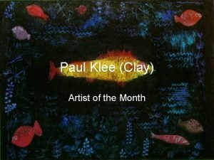 Paul Klee Clay Artist of the Month Paul