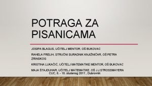 POTRAGA ZA PISANICAMA JOSIPA BLAGUS UITELJ MENTOR O