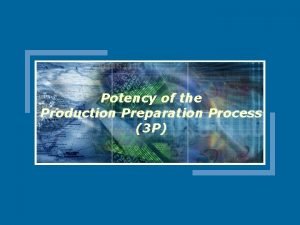 Production preparation process