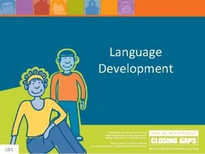 Language Development Changing the Way We Do Business