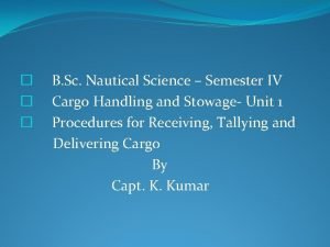 B Sc Nautical Science Semester IV Cargo Handling