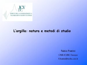 Largilla natura e metodi di studio Fabio Fratini